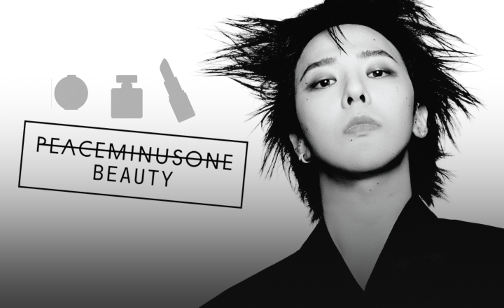 ​​지드래곤의 피스마이너스원, 이제 뷰티로 만나요 🖤